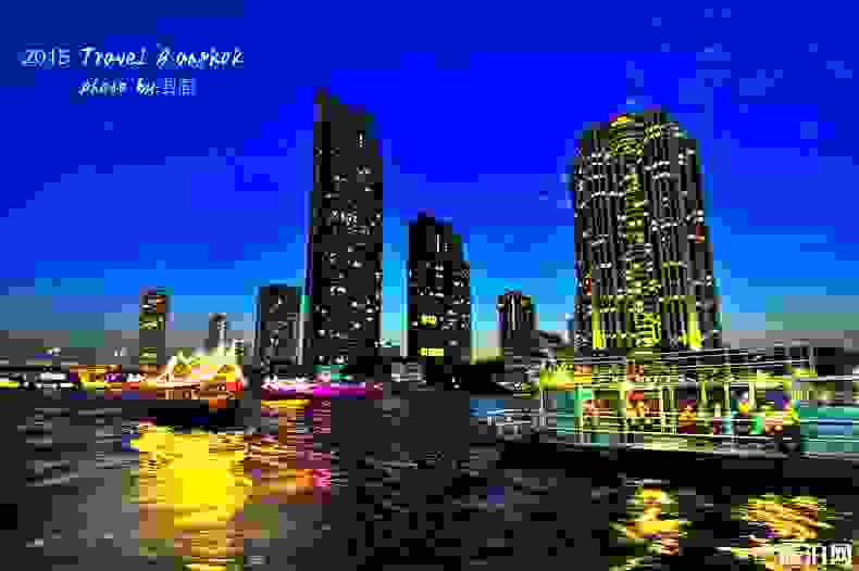 曼谷夜游湄南河攻略 曼谷湄南河游船哪个好 曼谷夜游湄南河攻略 曼谷湄南河游船哪个好